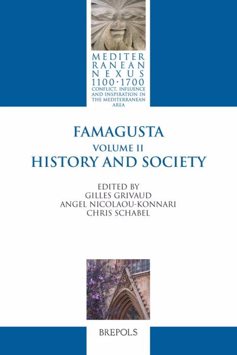 Famagusta Vol. II: History and Society